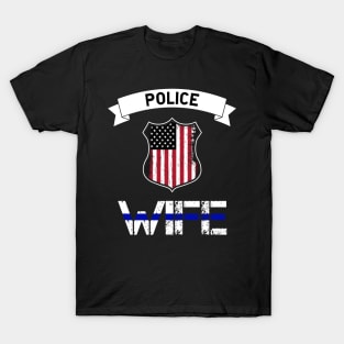 Police Wife - American Flag - Thin Blue Line T-Shirt